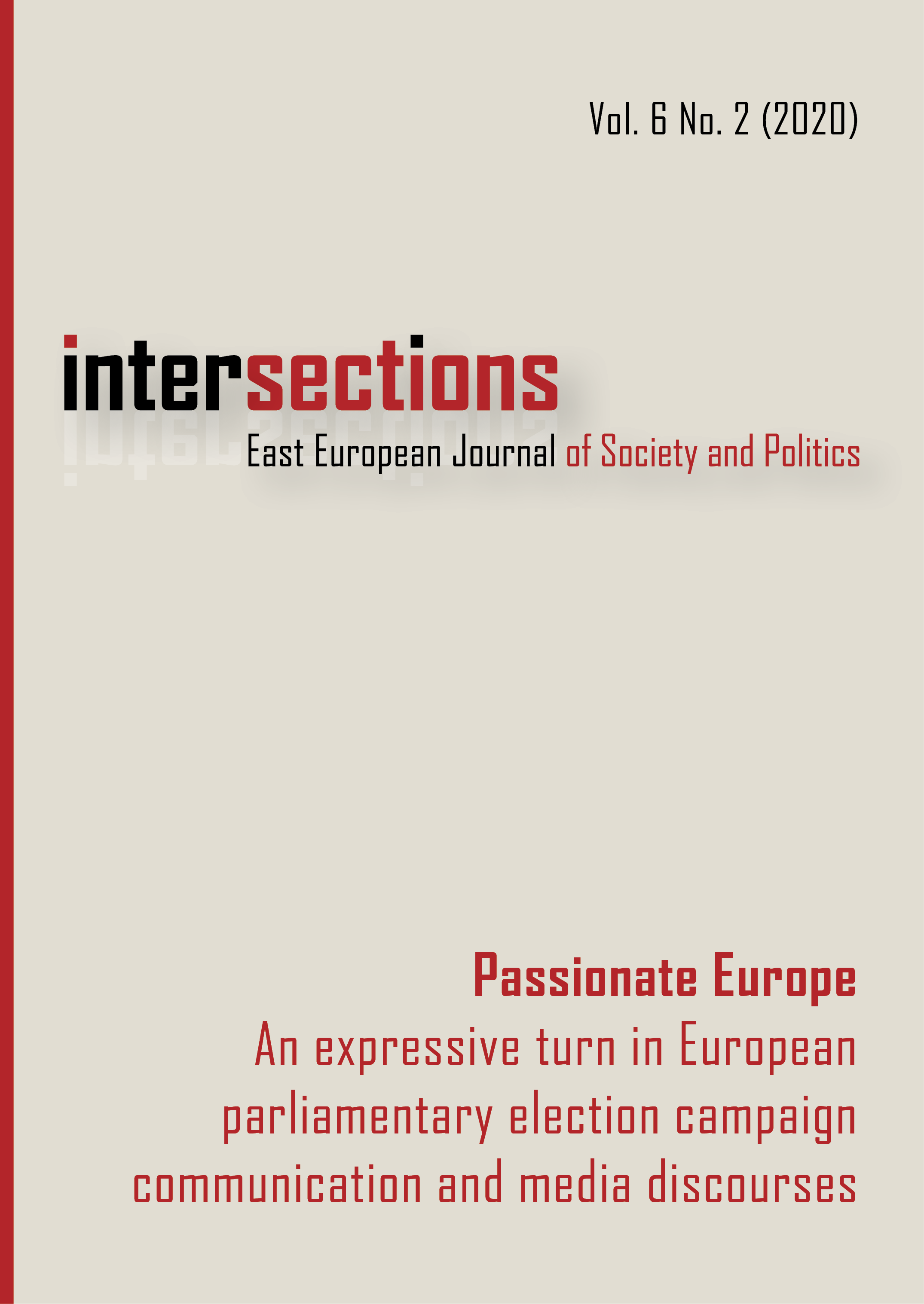 					View Vol. 6 No. 2 (2020): Passionate Europe. An expressive turn in European parliamentary election campaign communication and media discourses
				