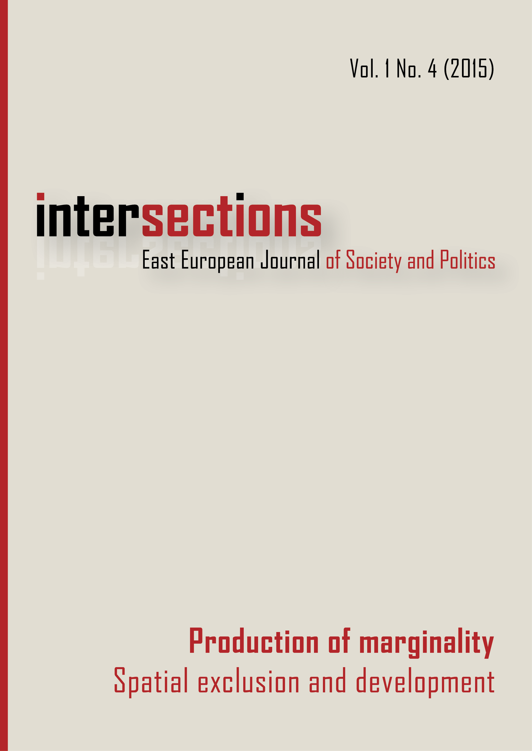 					View Vol. 1 No. 4 (2015): Production of Marginality: Spatial Exclusion and Development
				